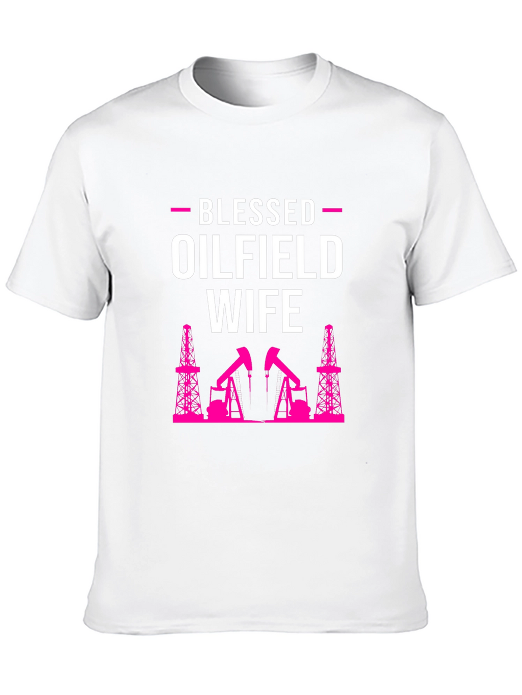Blessed Oilfield Wife Graphic T-Shirt