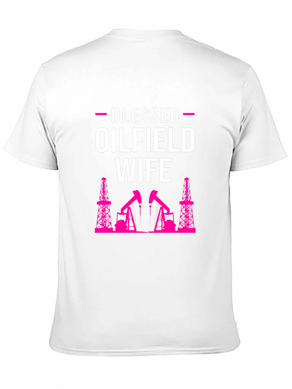 Blessed Oilfield Wife Graphic T-Shirt