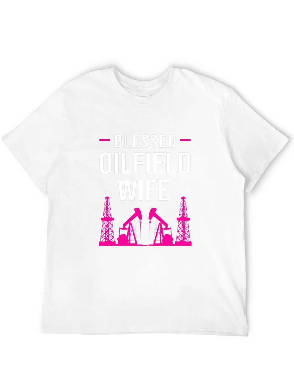 Blessed Oilfield Wife Graphic T-Shirt