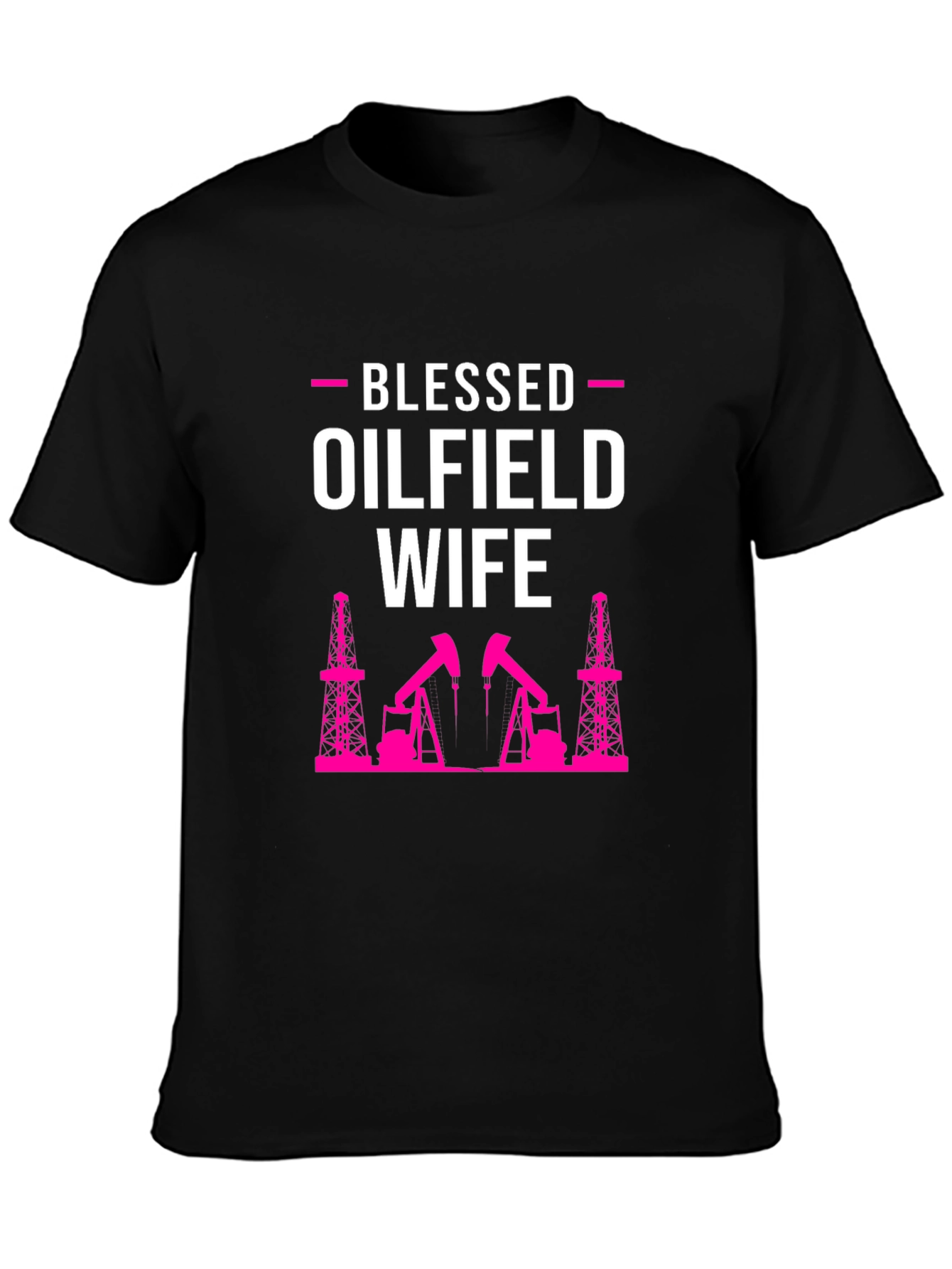 Blessed Oilfield Wife Graphic T-Shirt