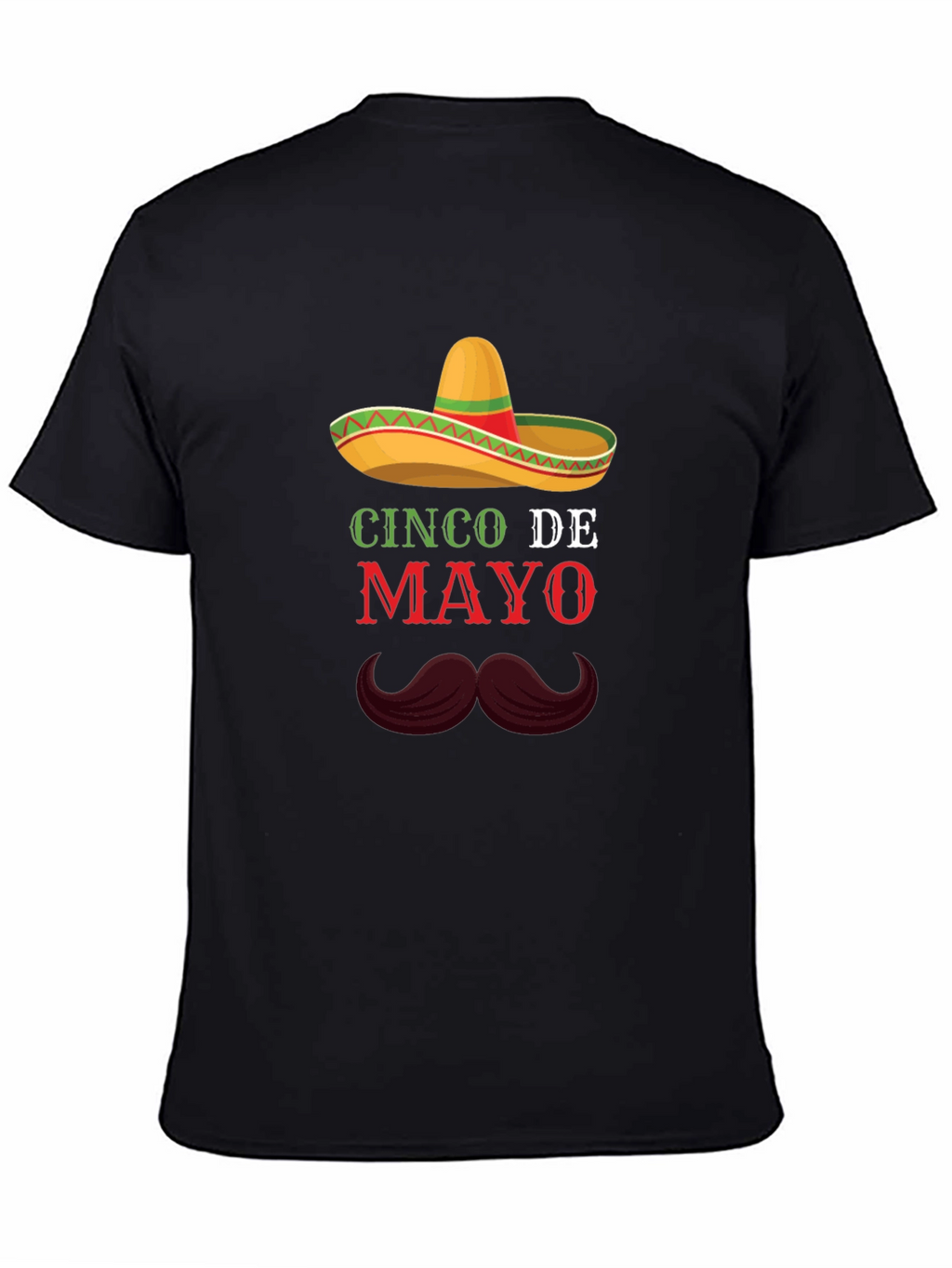 Cinco De Mayo T-Shirt - Sombrero & Mustache