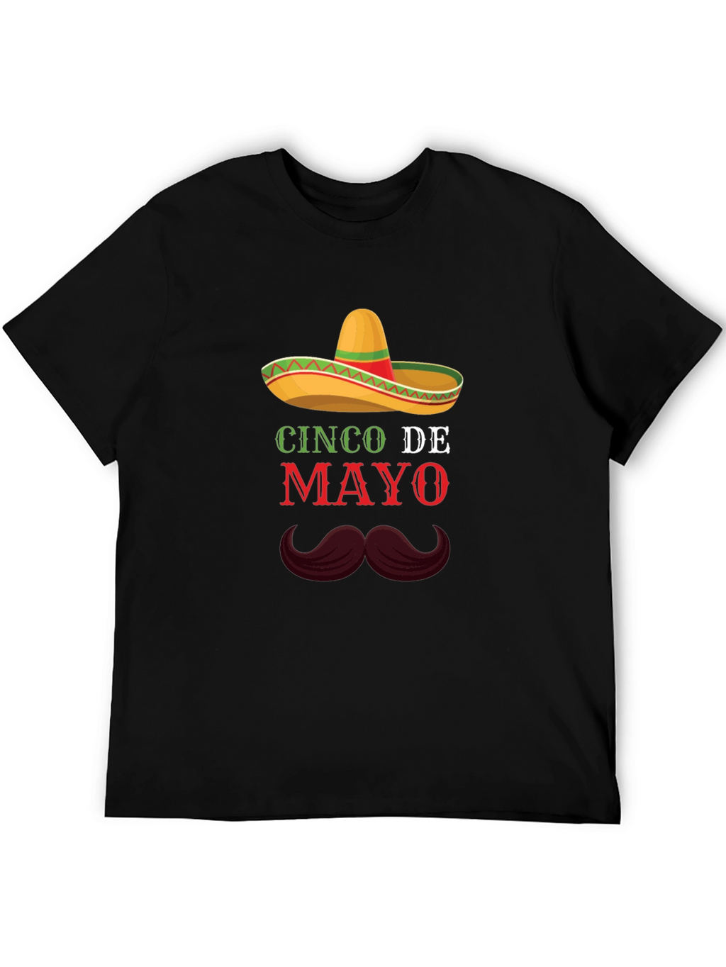 Cinco De Mayo T-Shirt - Sombrero & Mustache