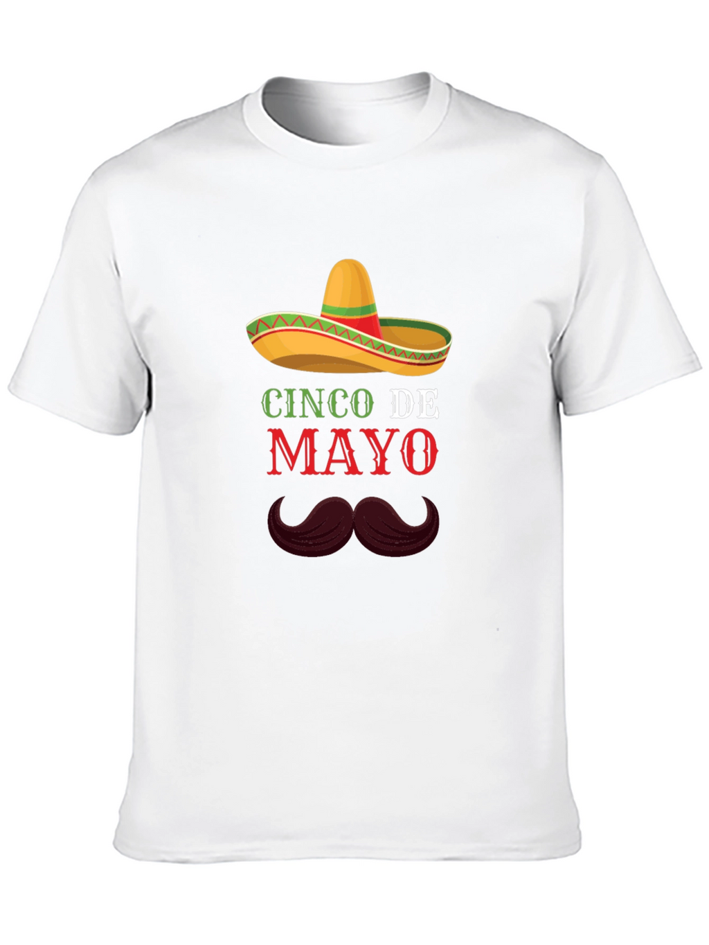 Cinco De Mayo T-Shirt - Sombrero & Mustache