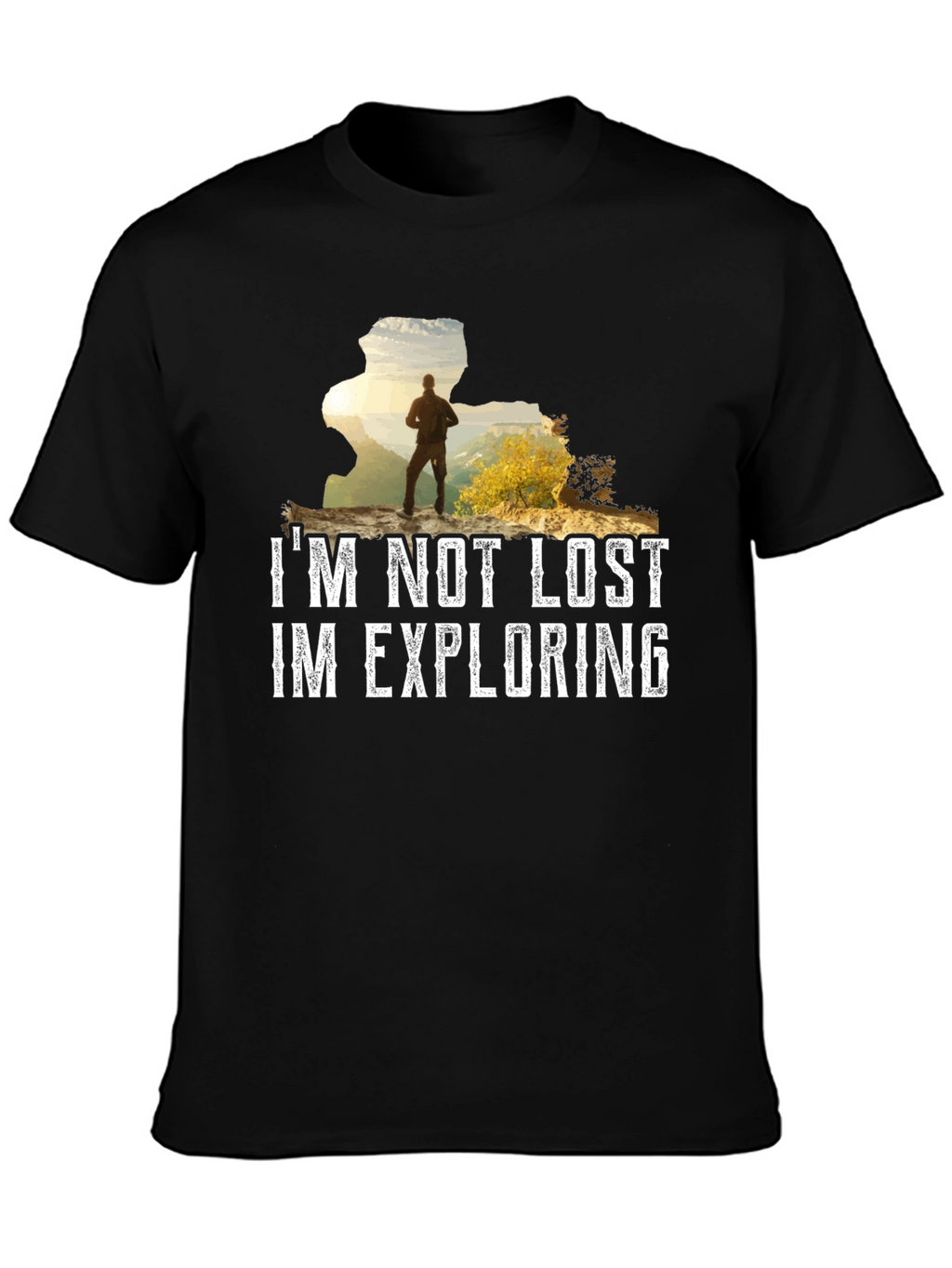 Im Not Lost Im Exploring Graphic T-Shirt
