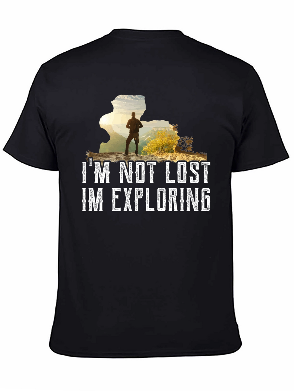 Im Not Lost Im Exploring Graphic T-Shirt