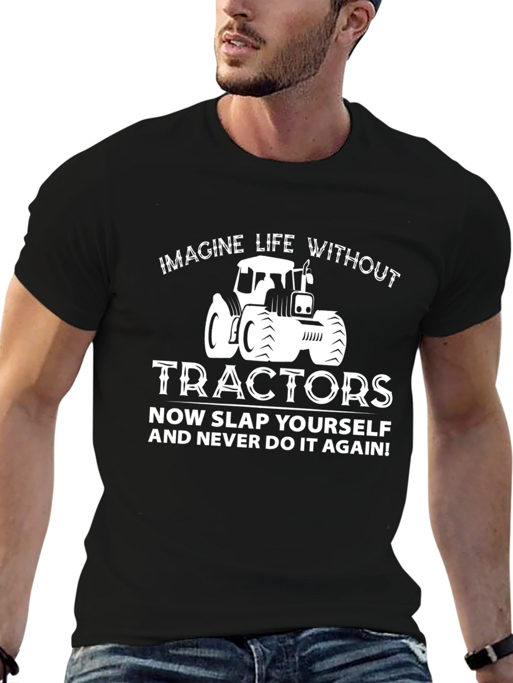 Imagine Life Without Tractors Graphic T-Shirt