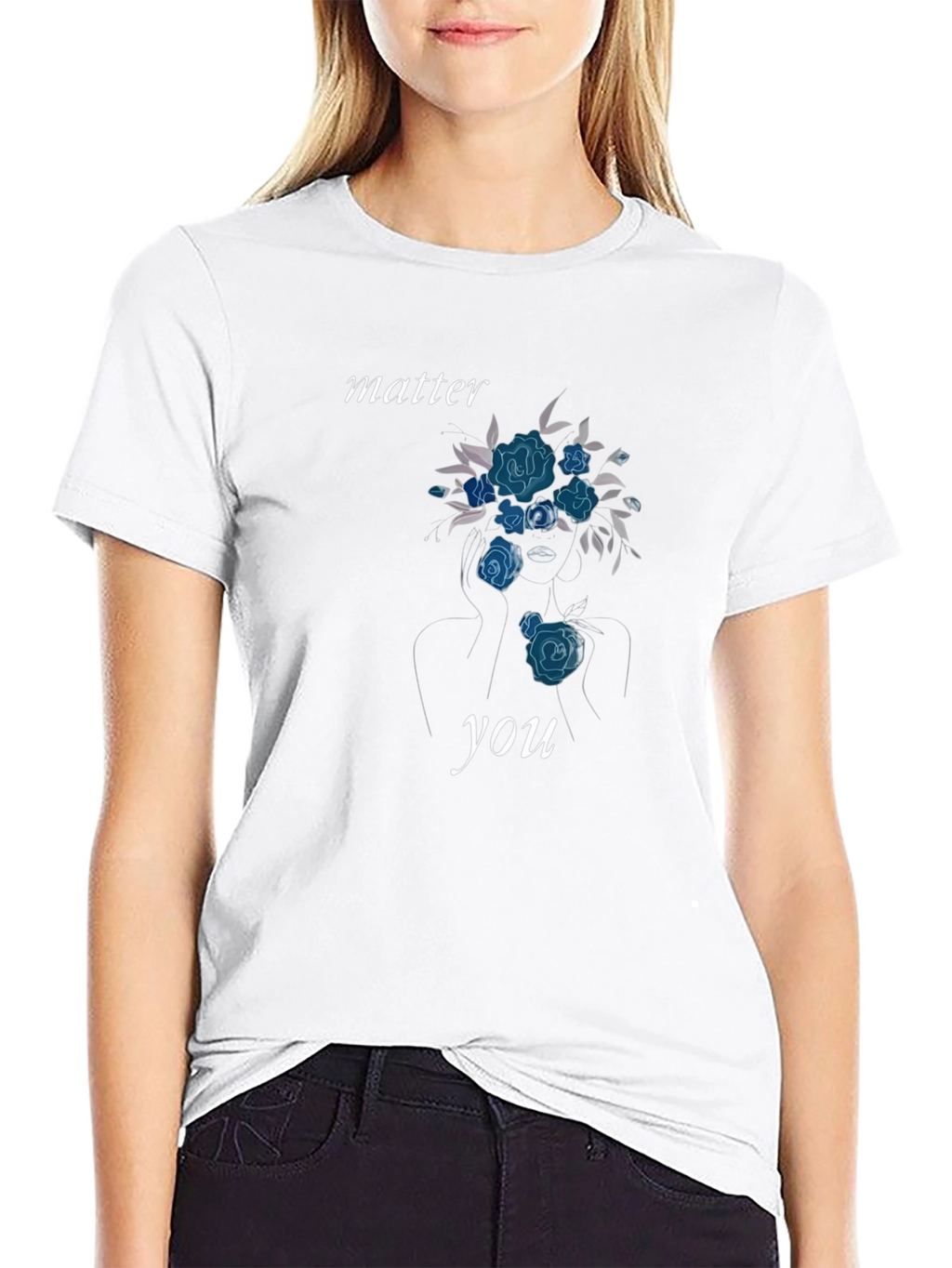 Floral Woman Graphic Tee - Matter You