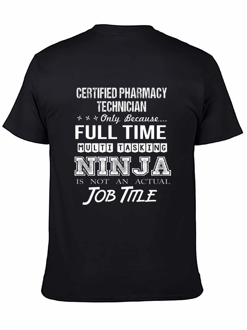 Pharmacy Technician Ninja T-Shirt