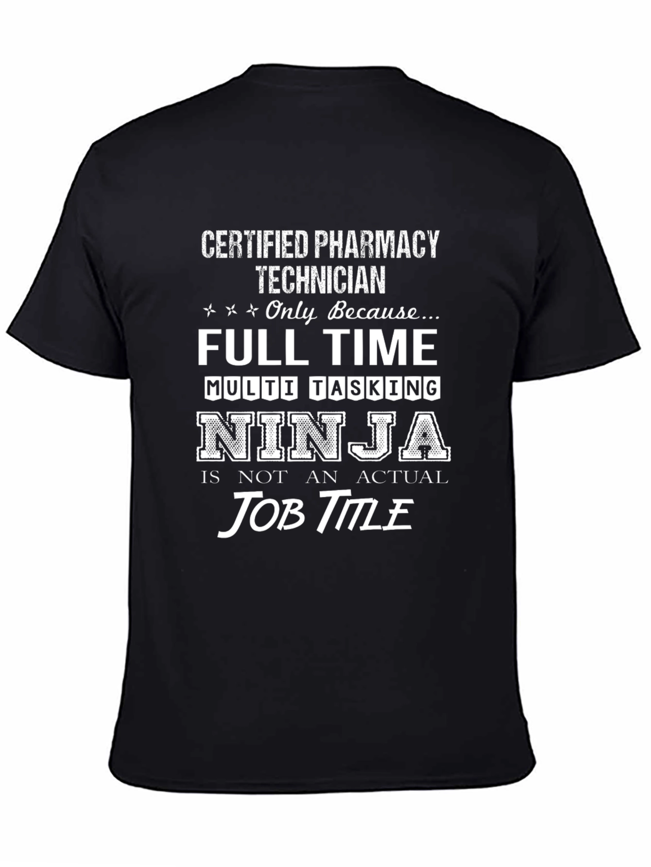 Pharmacy Technician Ninja T-Shirt