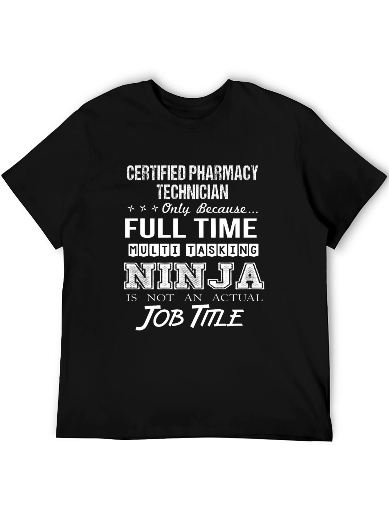 Pharmacy Technician Ninja T-Shirt