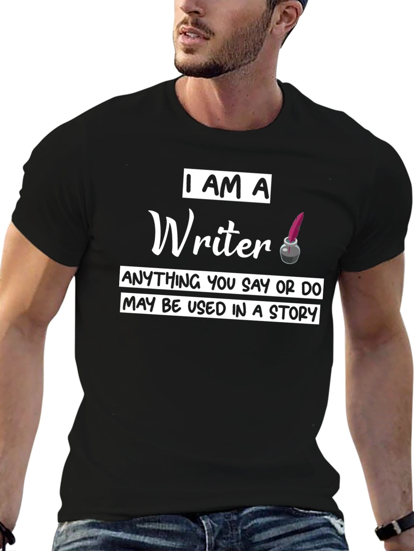 I Am A Writer T-Shirt - Novelty Graphic Tee