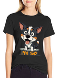 Im So Happy Dog Graphic T-Shirt