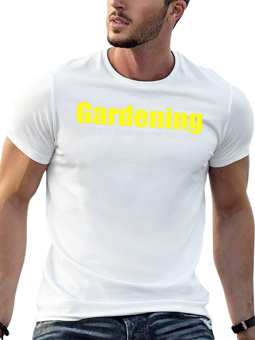 Gardening Constantly Varied Functional Movement T-Shirt