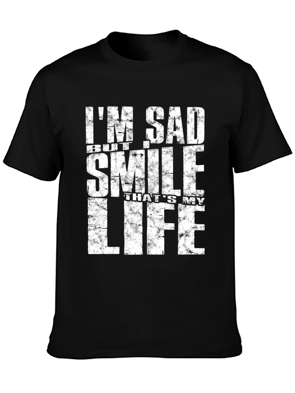 Im Sad But Smile Black T-Shirt