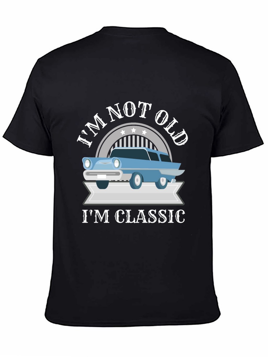 Im Not Old Im Classic T-Shirt