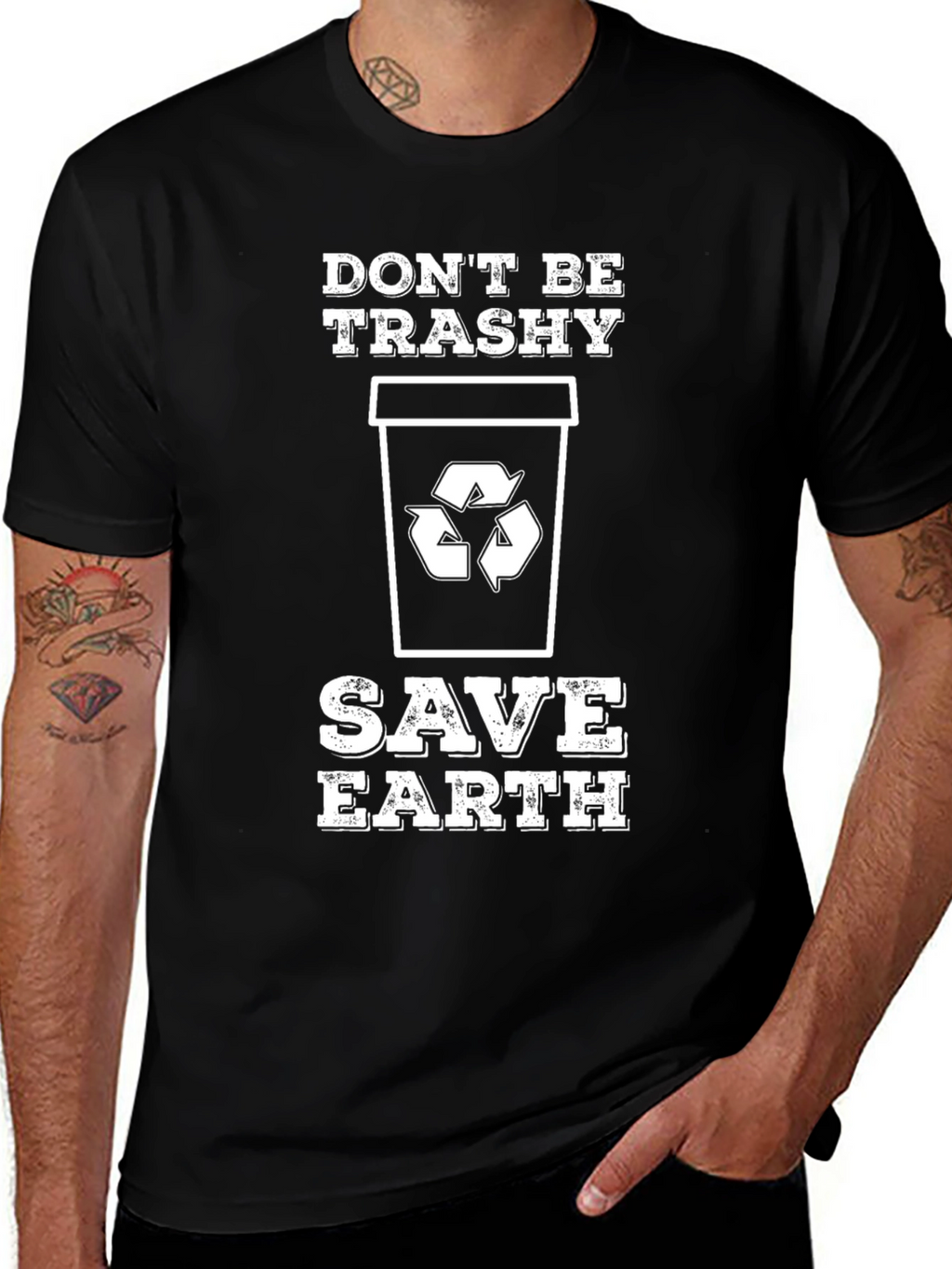 Dont Be Trashy Save Earth Graphic T-Shirt
