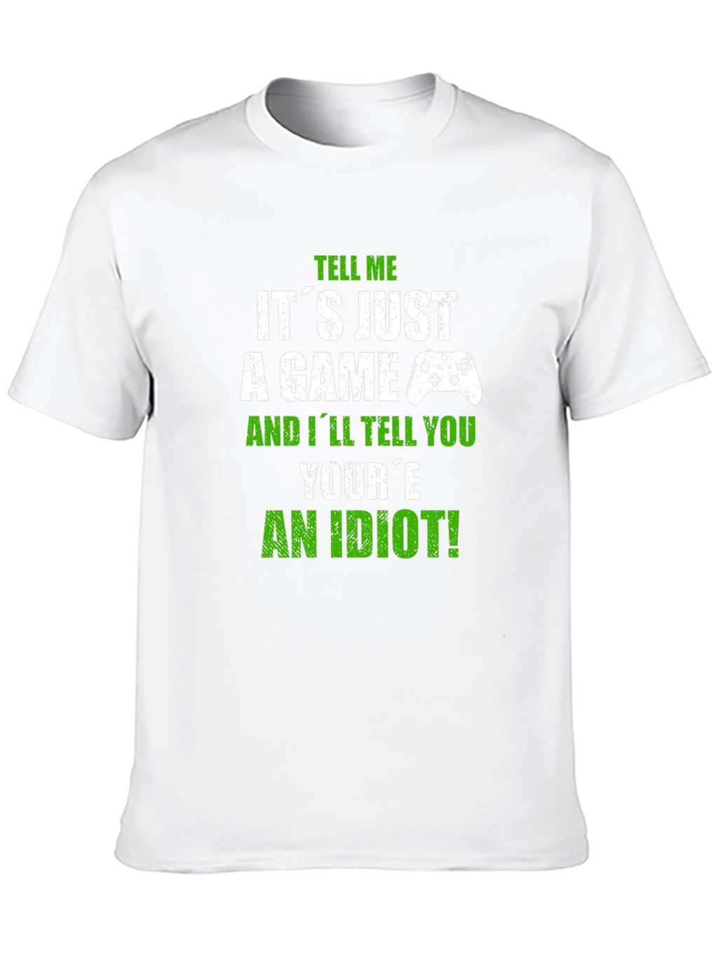 Gamer T-Shirt: Its Just a Game? Think Again!