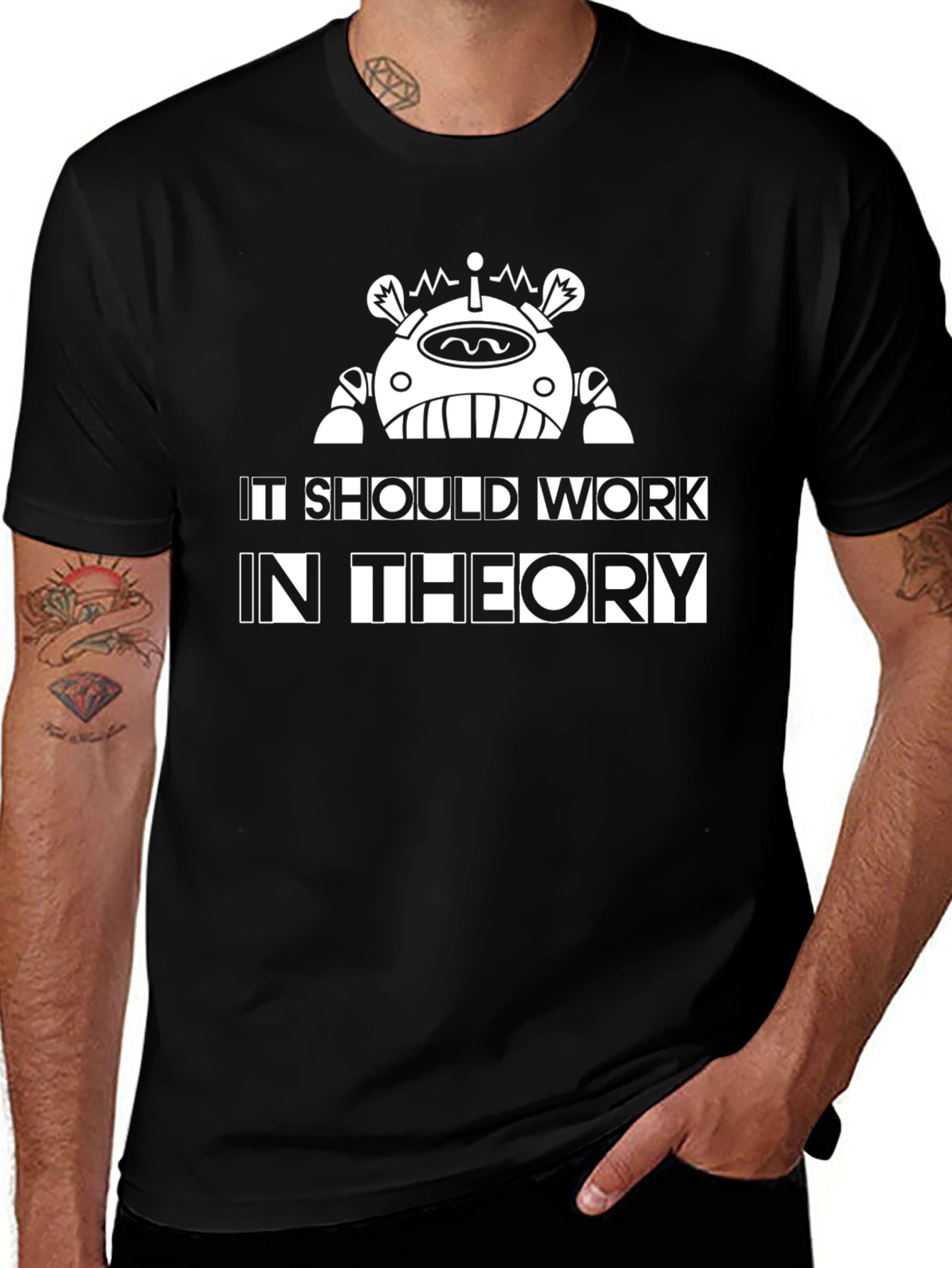 It Should Work In Theory T-Shirt