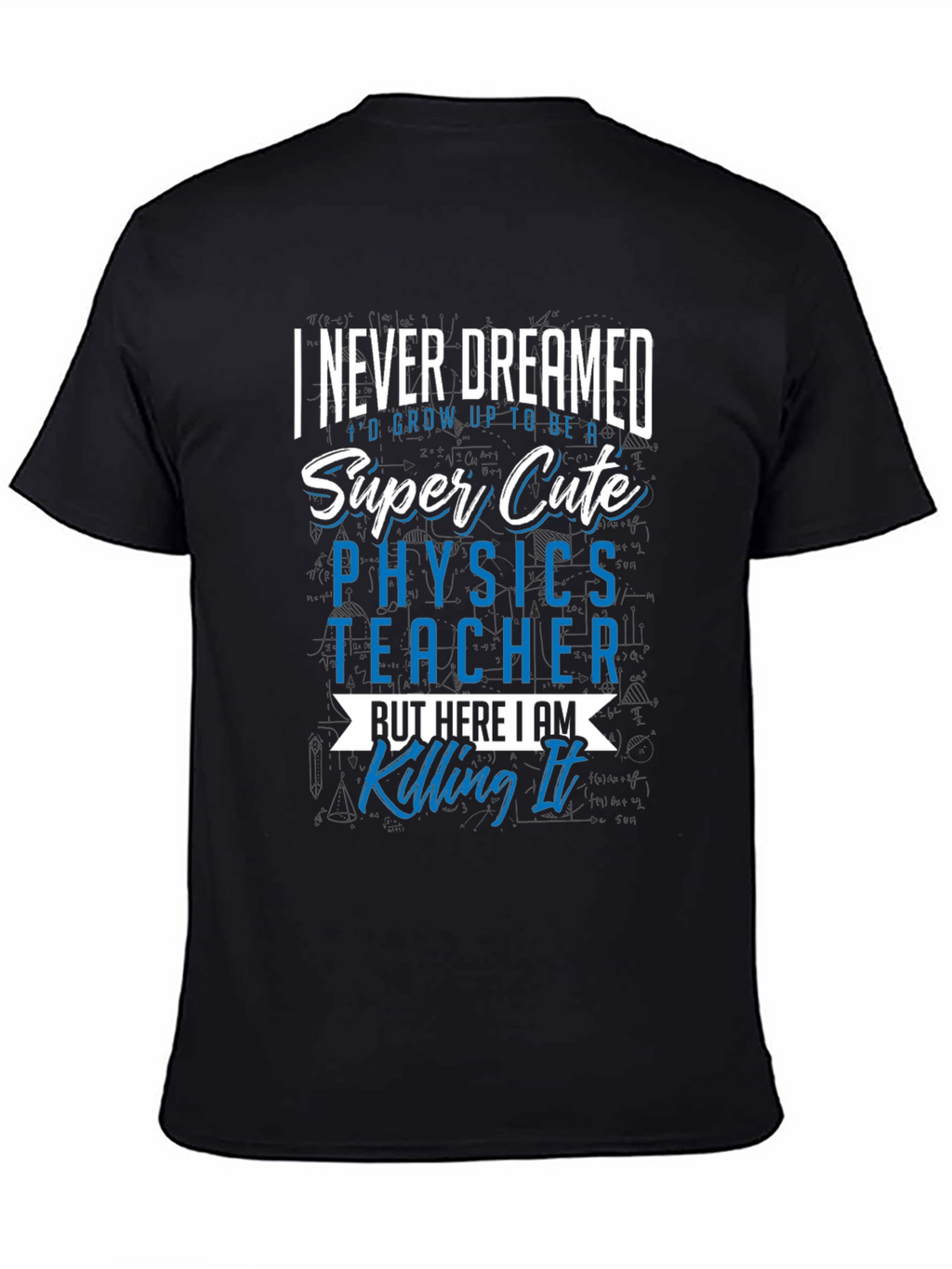 Super Cute Physics Teacher Graphic Tee