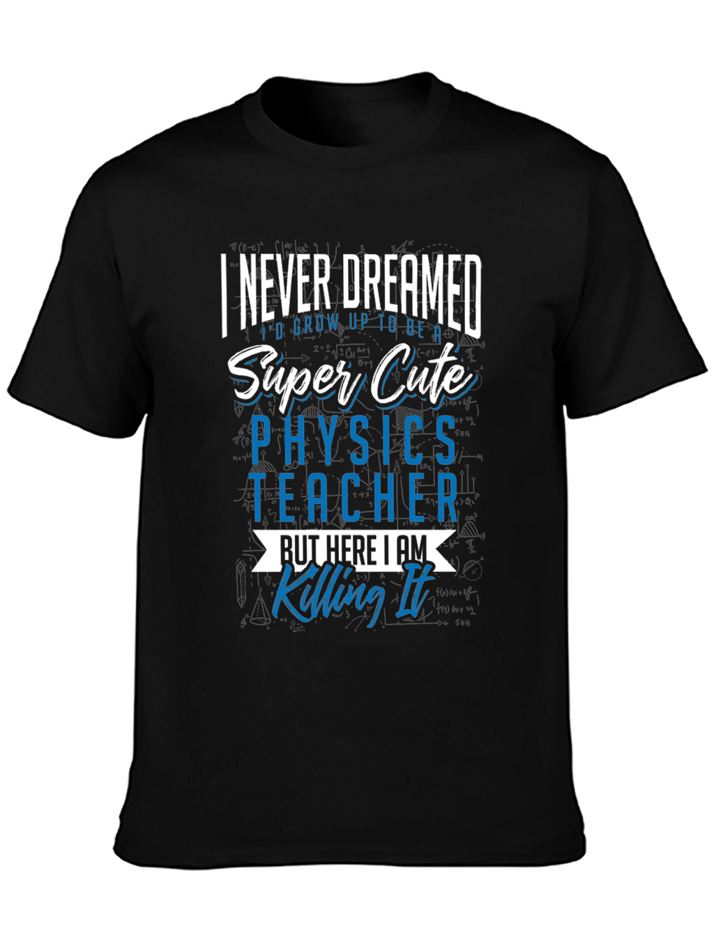 Super Cute Physics Teacher Graphic Tee