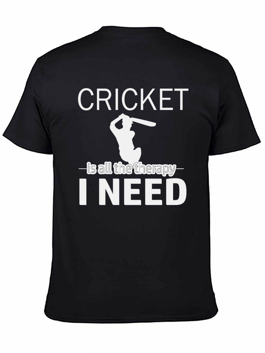 Cricket is All The Therapy T-Shirt