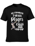 My Favorite T-Ball Player Calls Me Pop-Pop T-Shirt