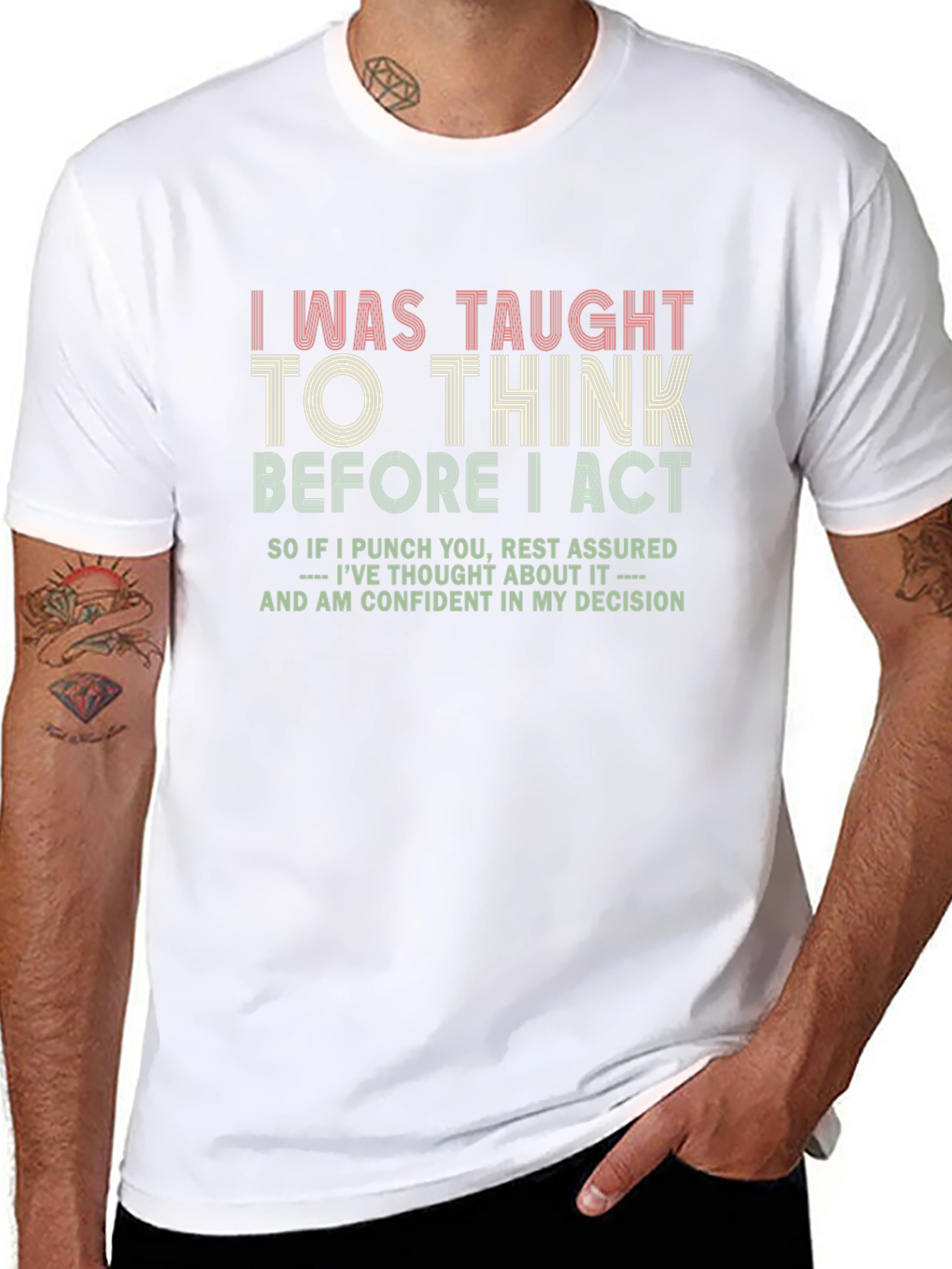 I Was Taught to Think T-Shirt - Funny Statement Tee