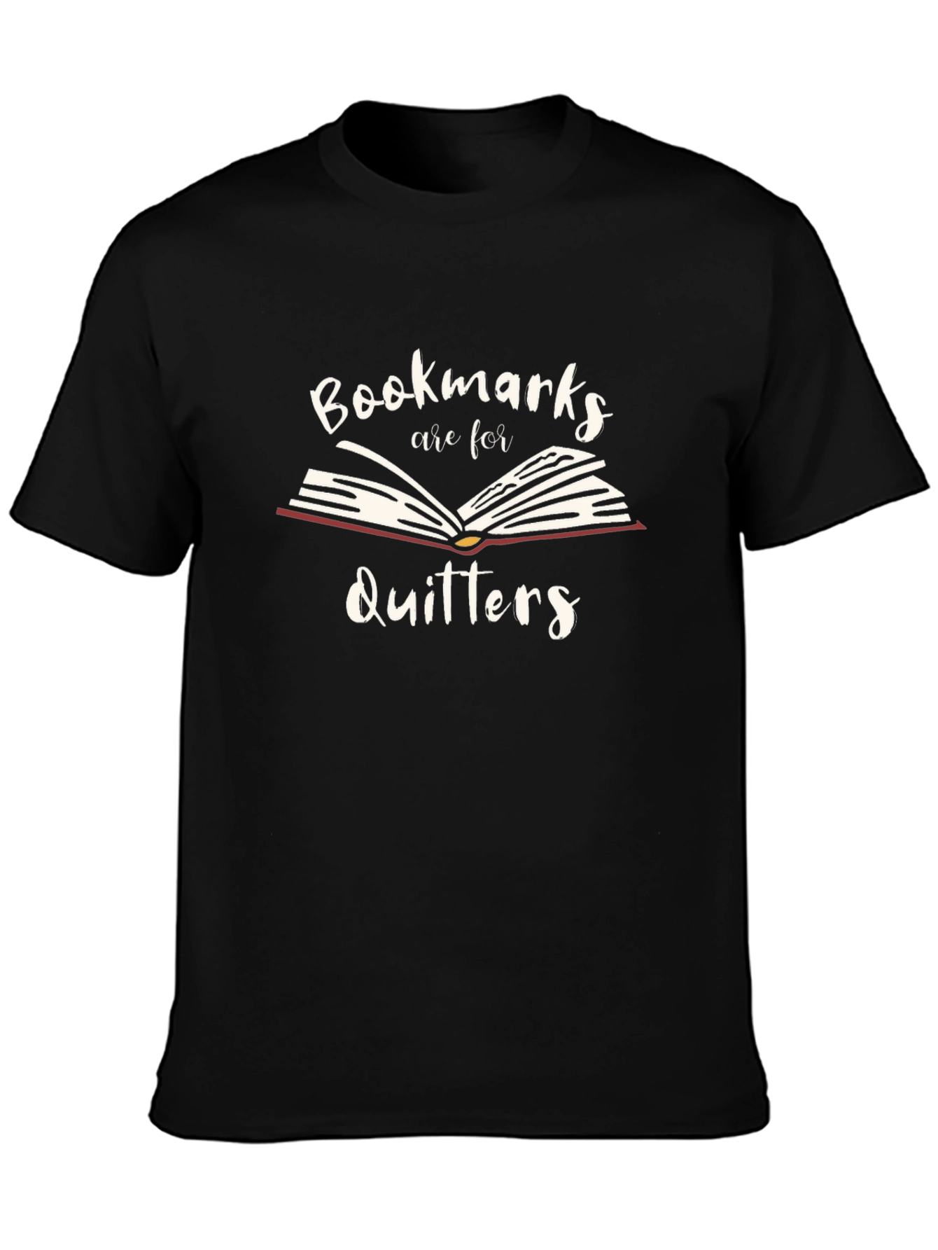 Bookmarks Are For Quitters T-Shirt