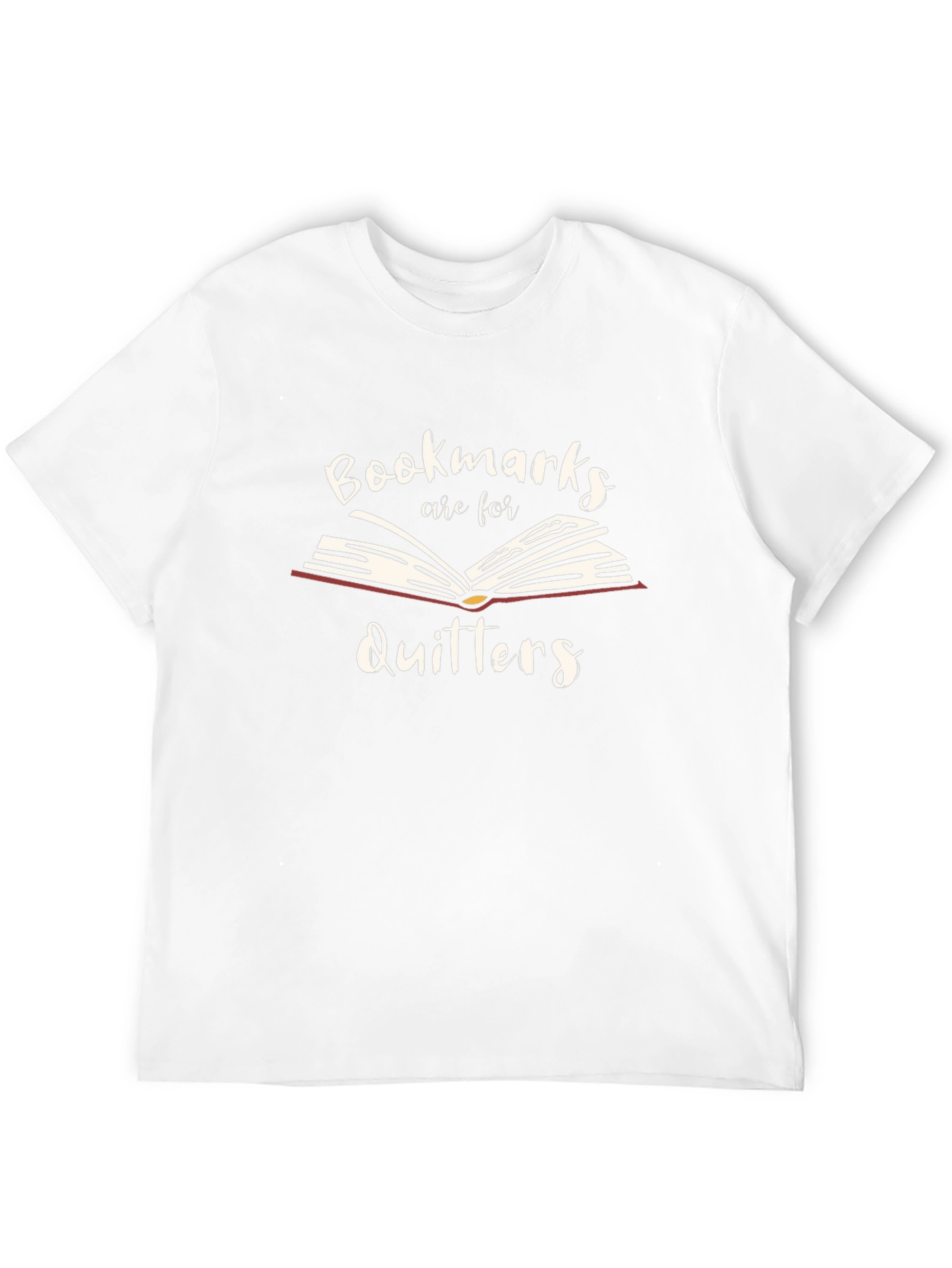 Bookmarks Are For Quitters T-Shirt