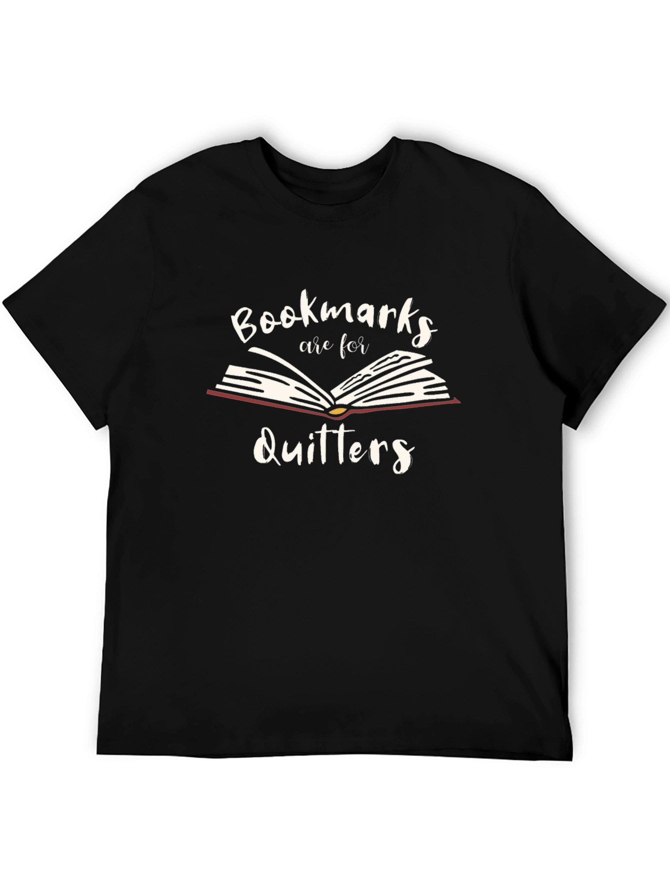 Bookmarks Are For Quitters T-Shirt
