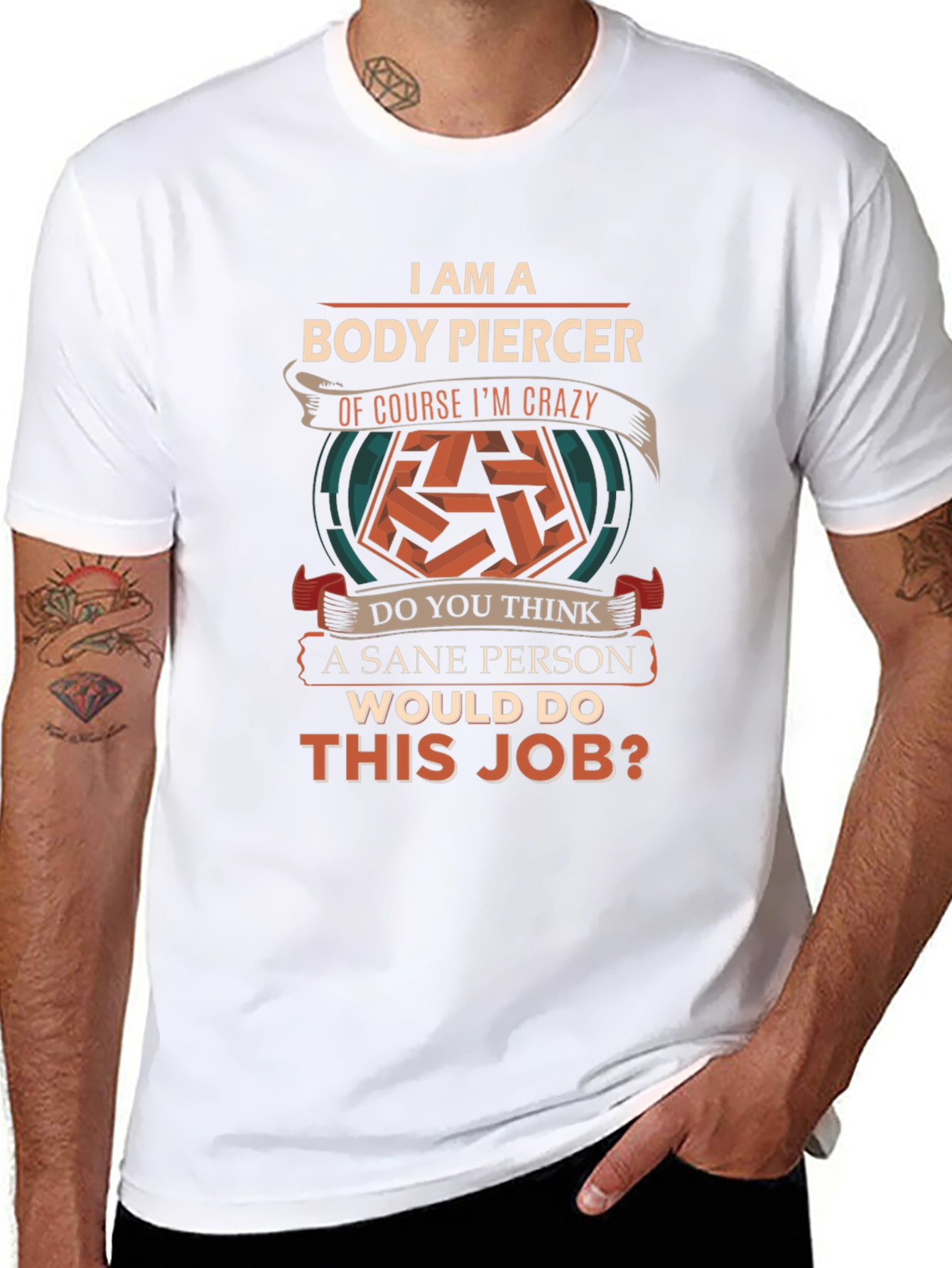Body Piercer Crazy Job T-Shirt