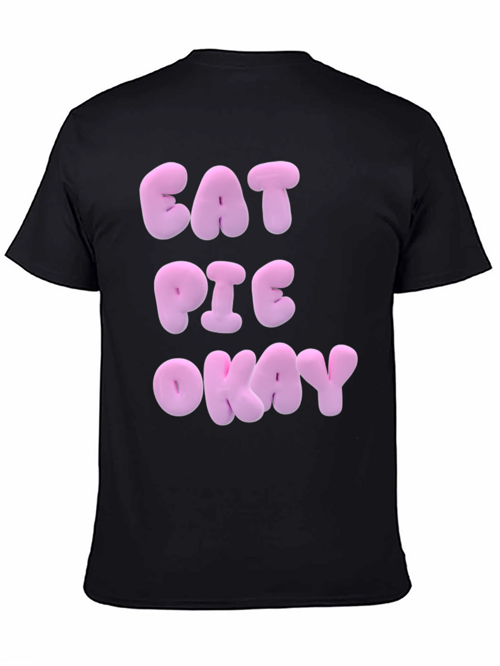 Eat Pie Okay Black Cotton T-Shirt