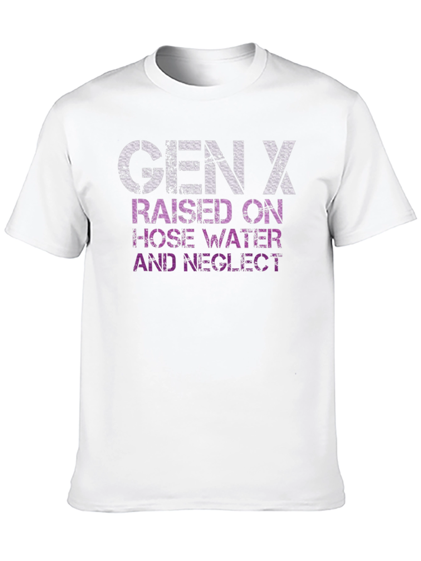 Gen X T-Shirt - Hose Water & Neglect