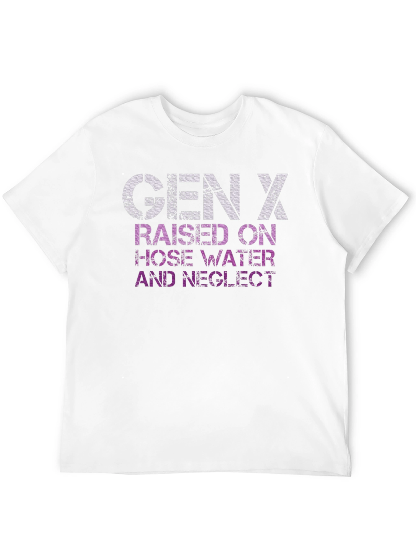 Gen X T-Shirt - Hose Water & Neglect