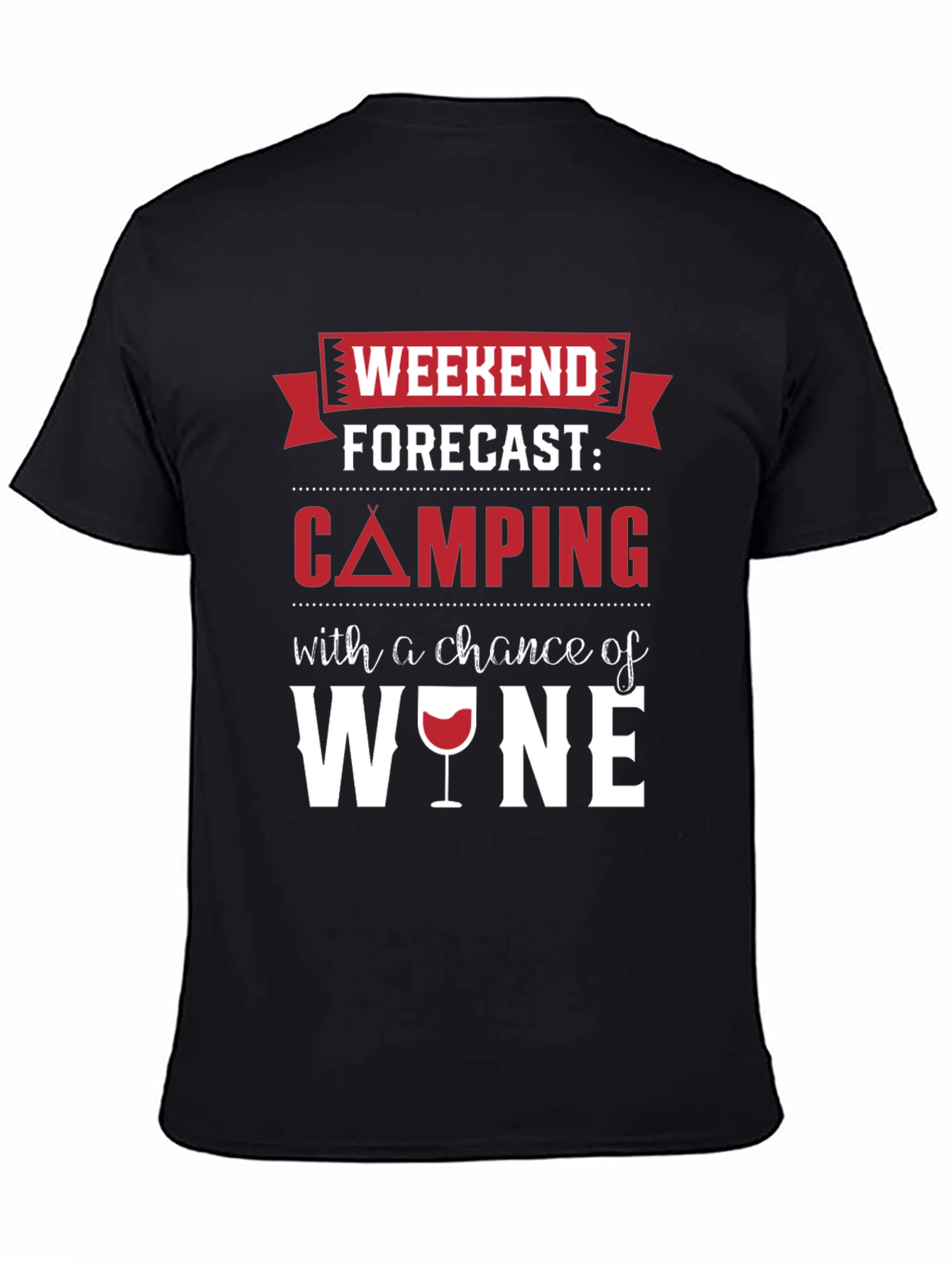 Camping & Wine Forecast T-Shirt