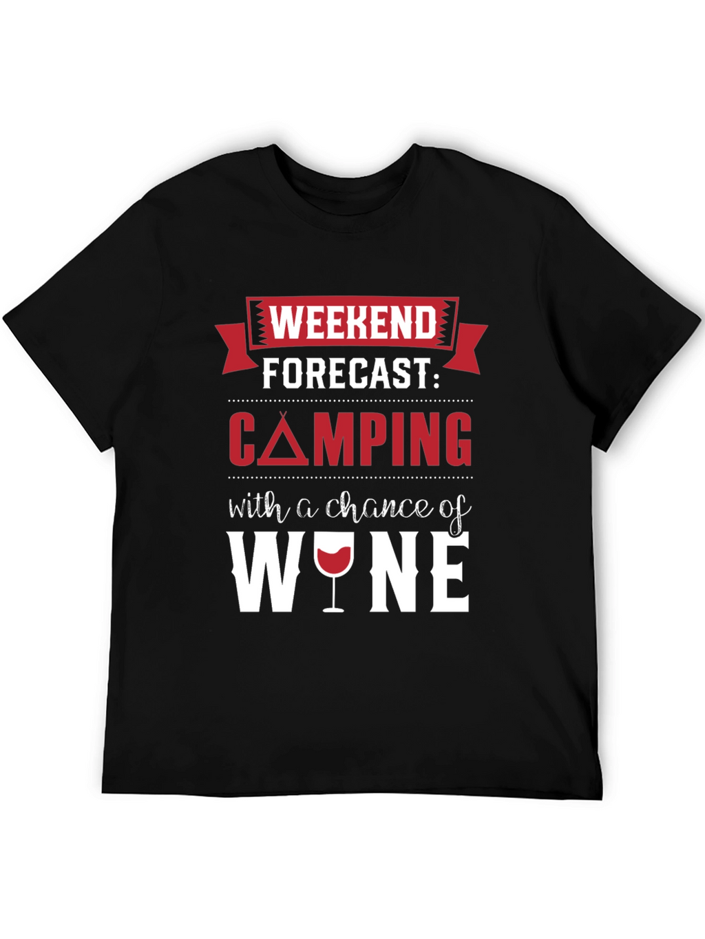 Camping & Wine Forecast T-Shirt