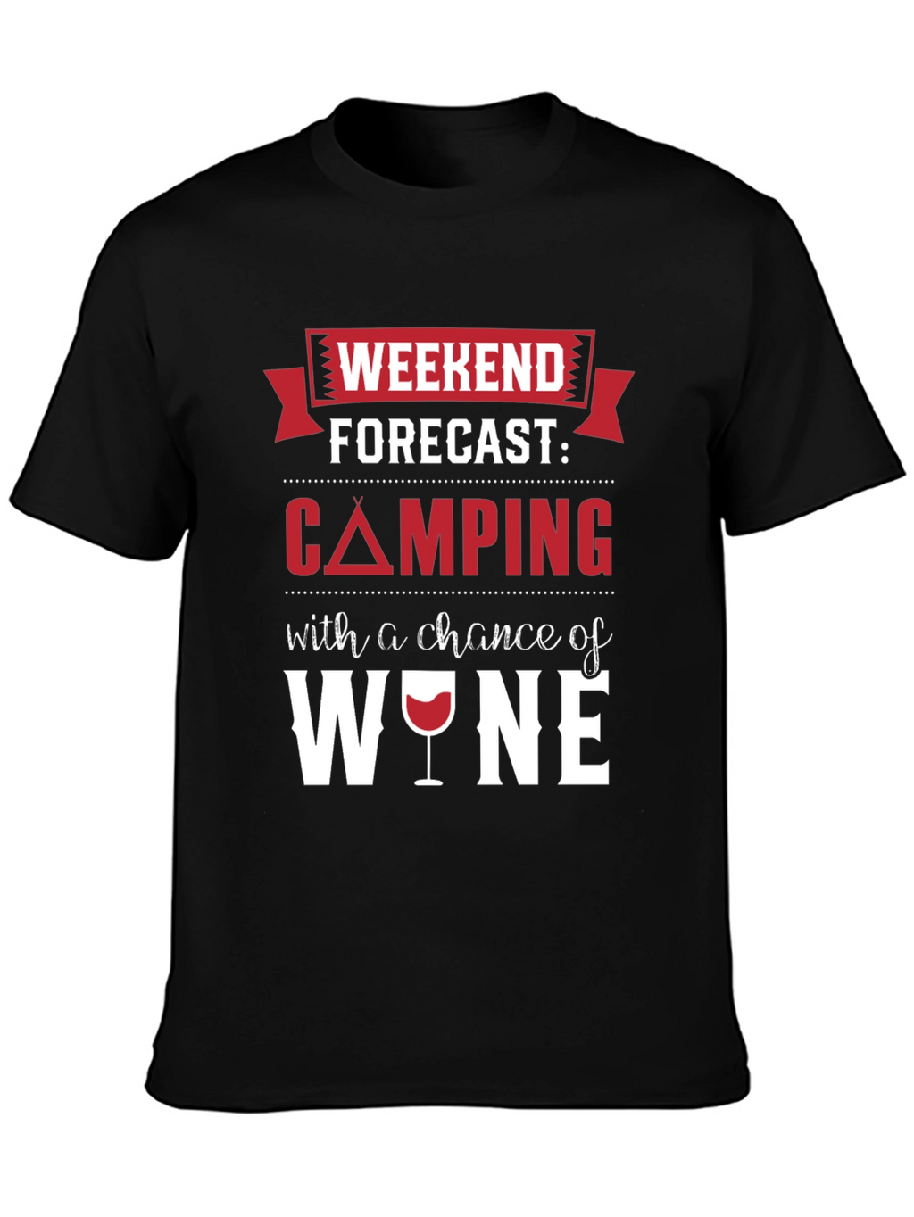Camping & Wine Forecast T-Shirt