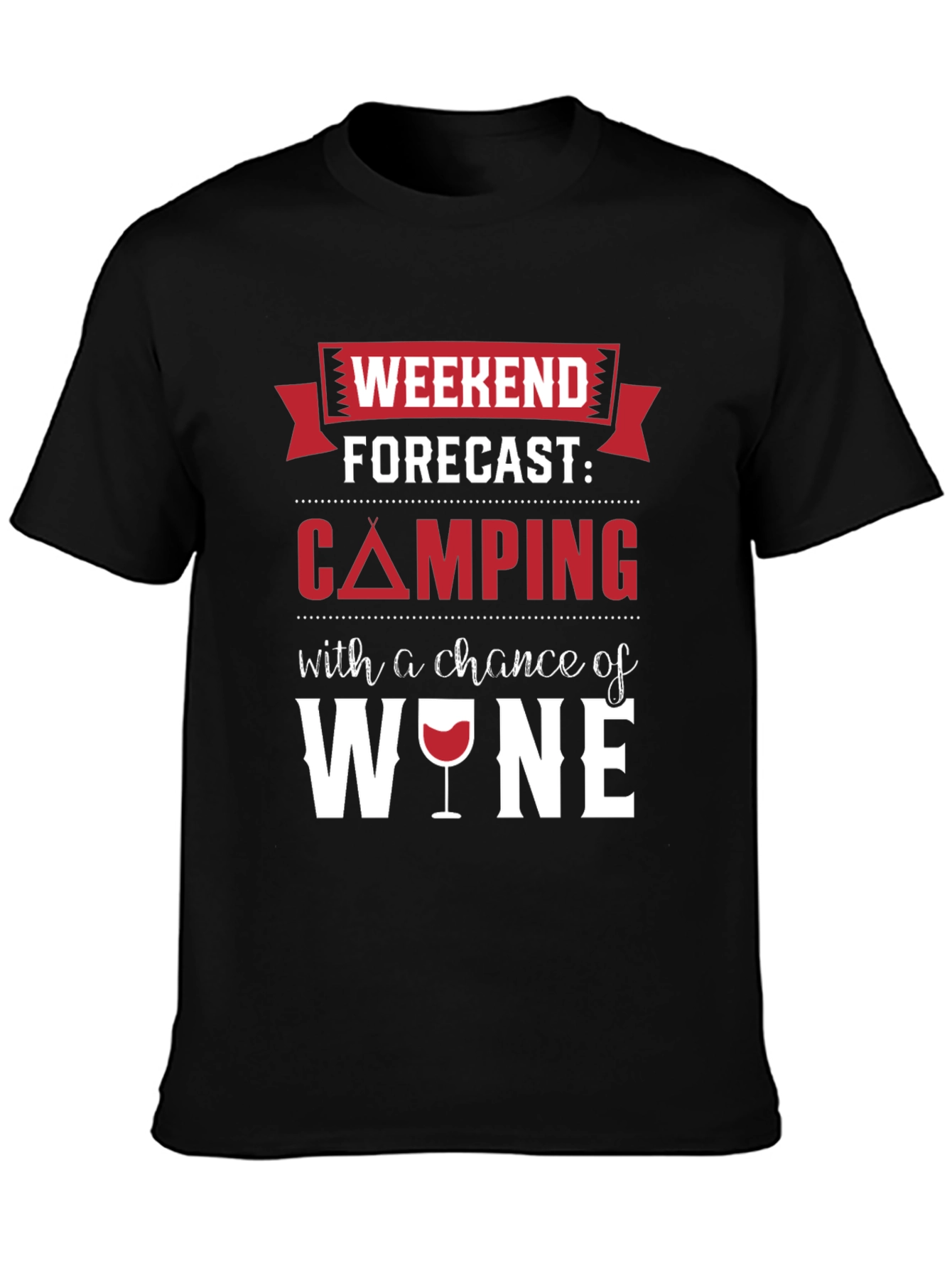 Camping & Wine Forecast T-Shirt