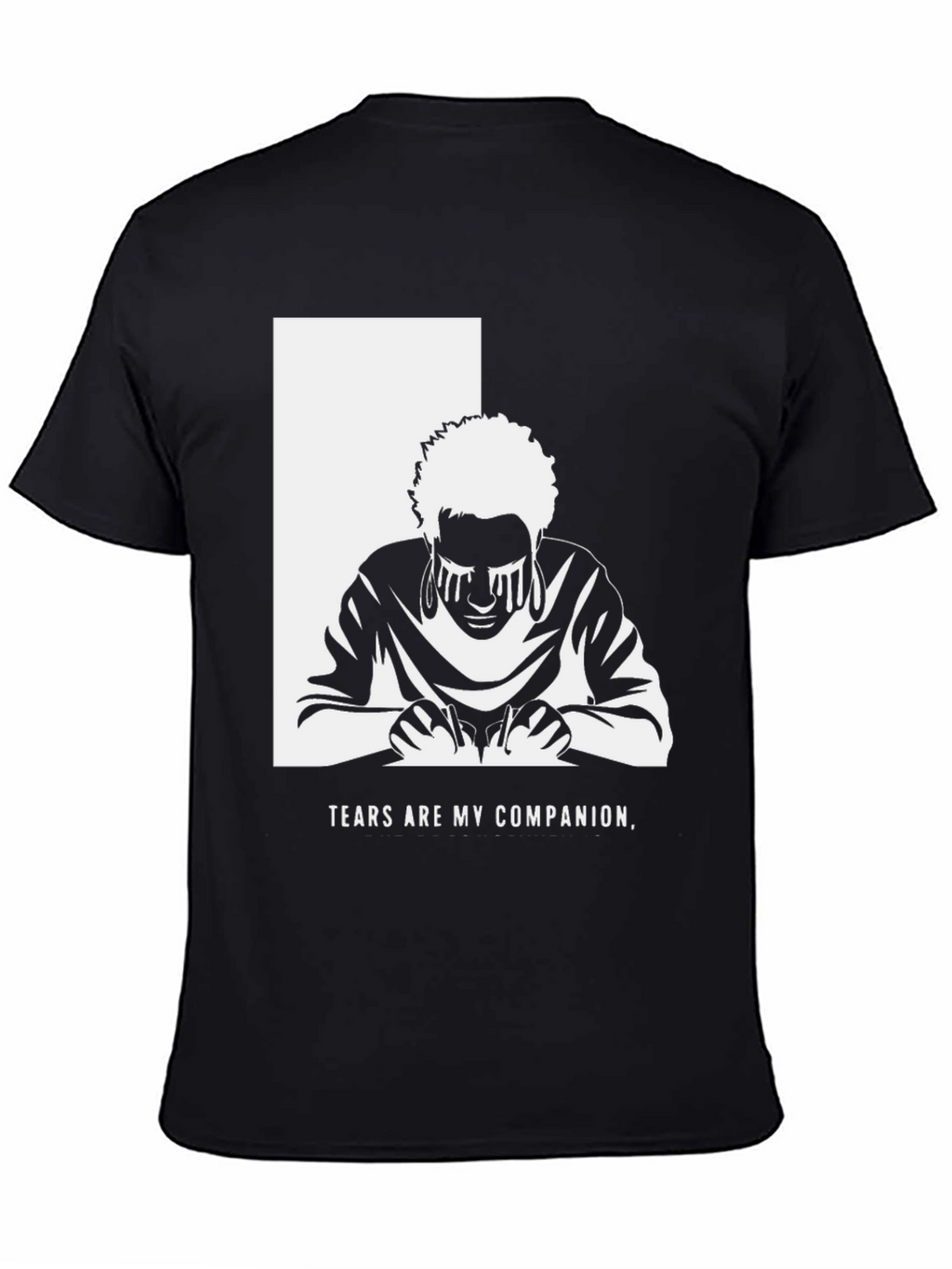Tears are My Companion Graphic T-Shirt