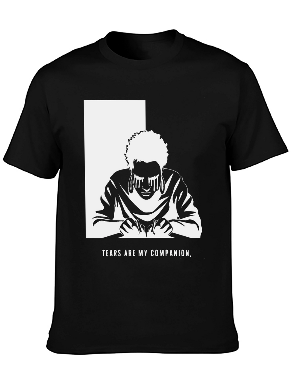 Tears are My Companion Graphic T-Shirt