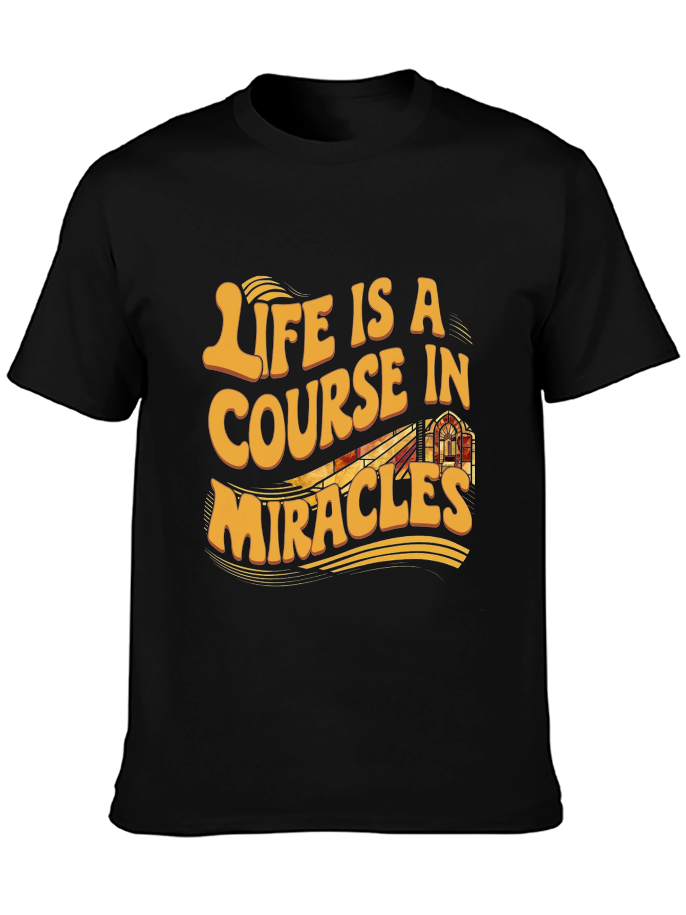 Life is a Course in Miracles Graphic Tee