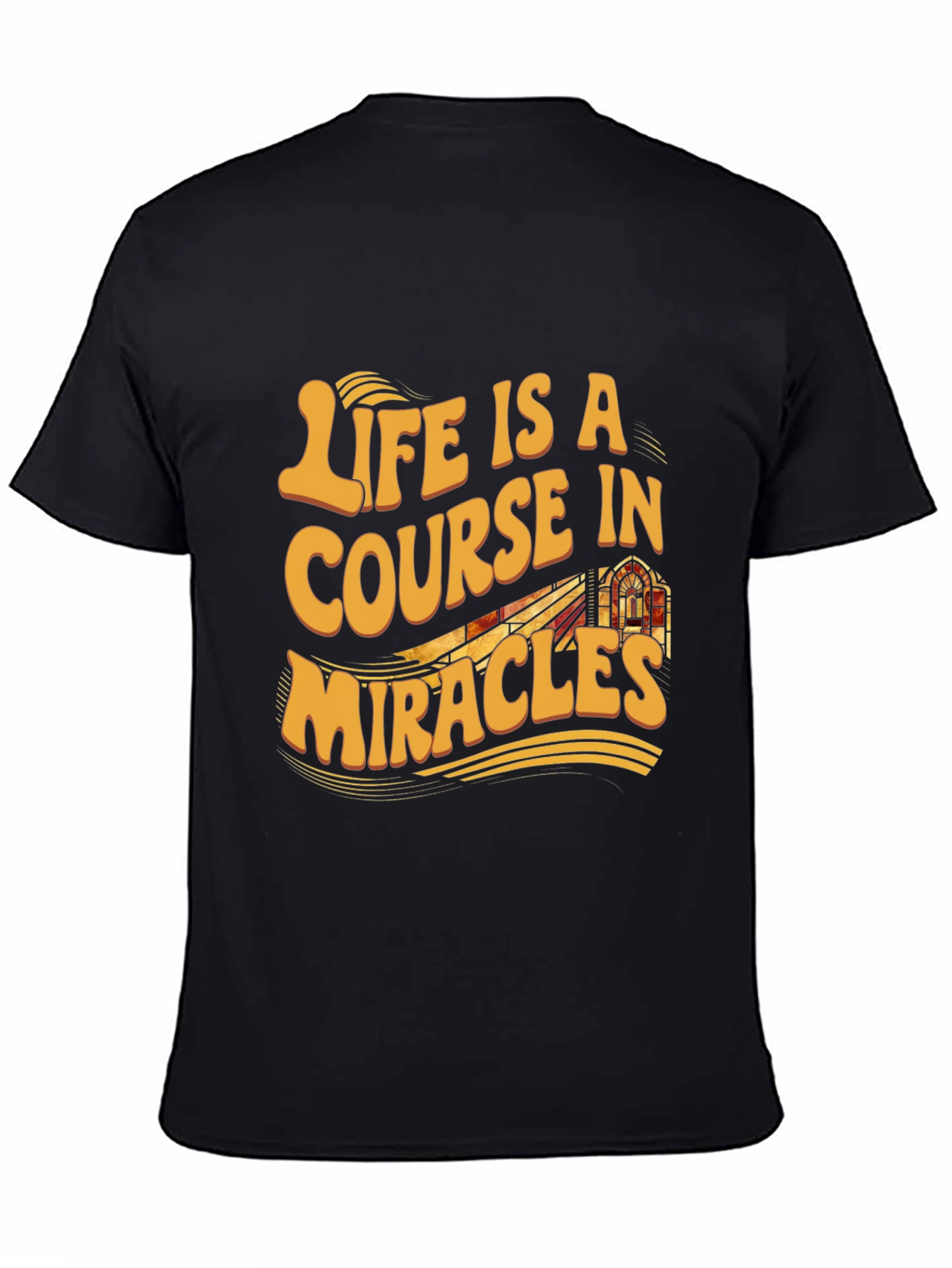 Life is a Course in Miracles Graphic Tee