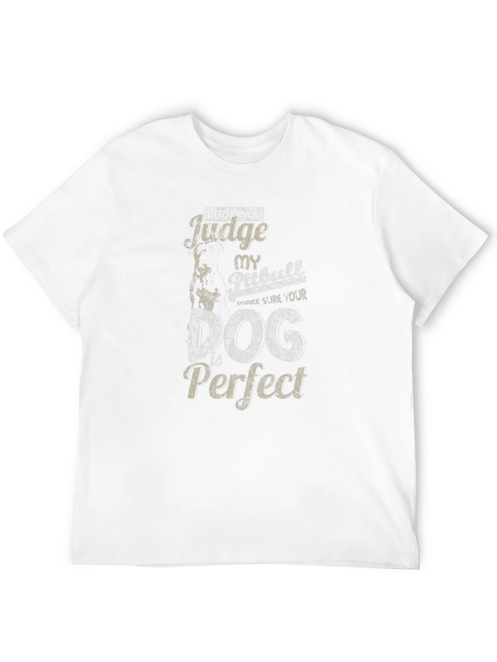 Pitbull Dog T-Shirt - Before You Judge