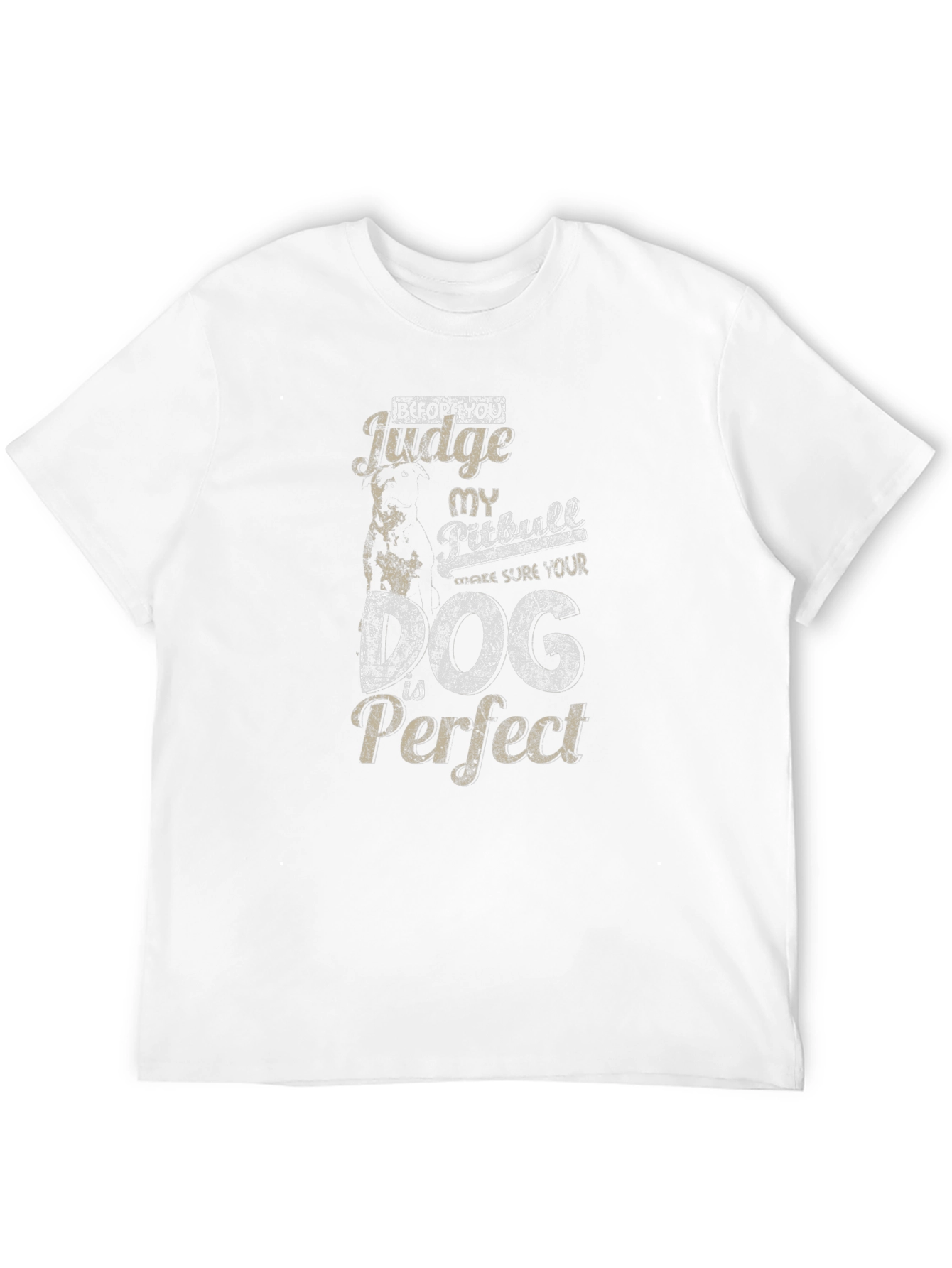 Pitbull Dog T-Shirt - Before You Judge