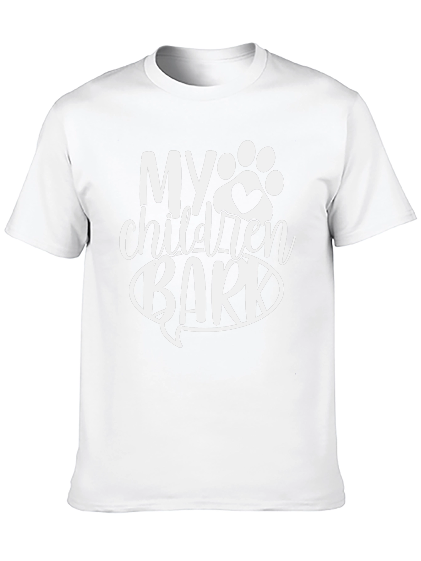 My Children Bark T-Shirt - Dog Lover Tee