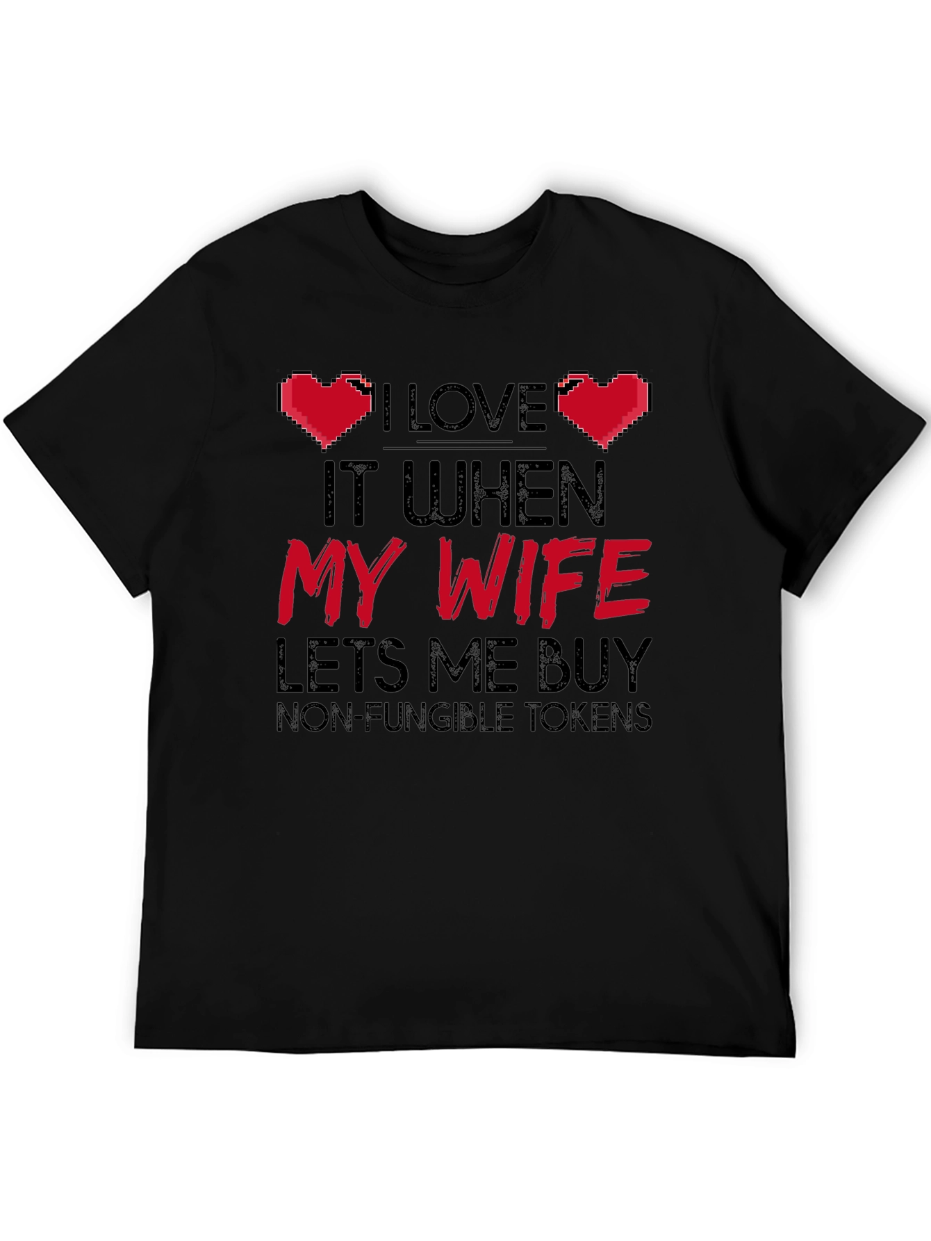 I Love My Wife NFT T-Shirt