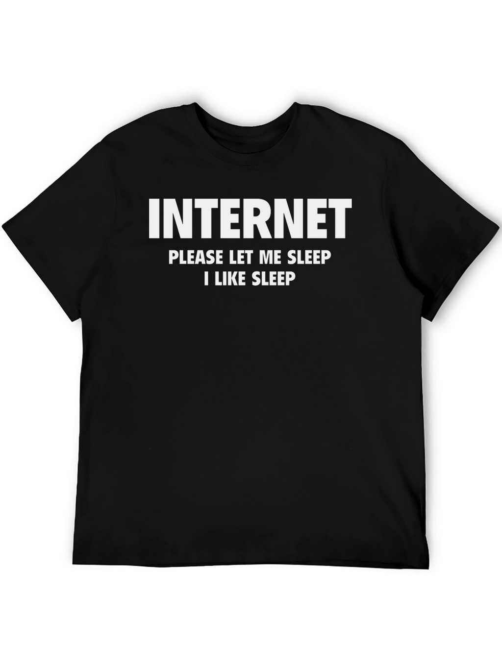 Internet Please Let Me Sleep T-Shirt - Black