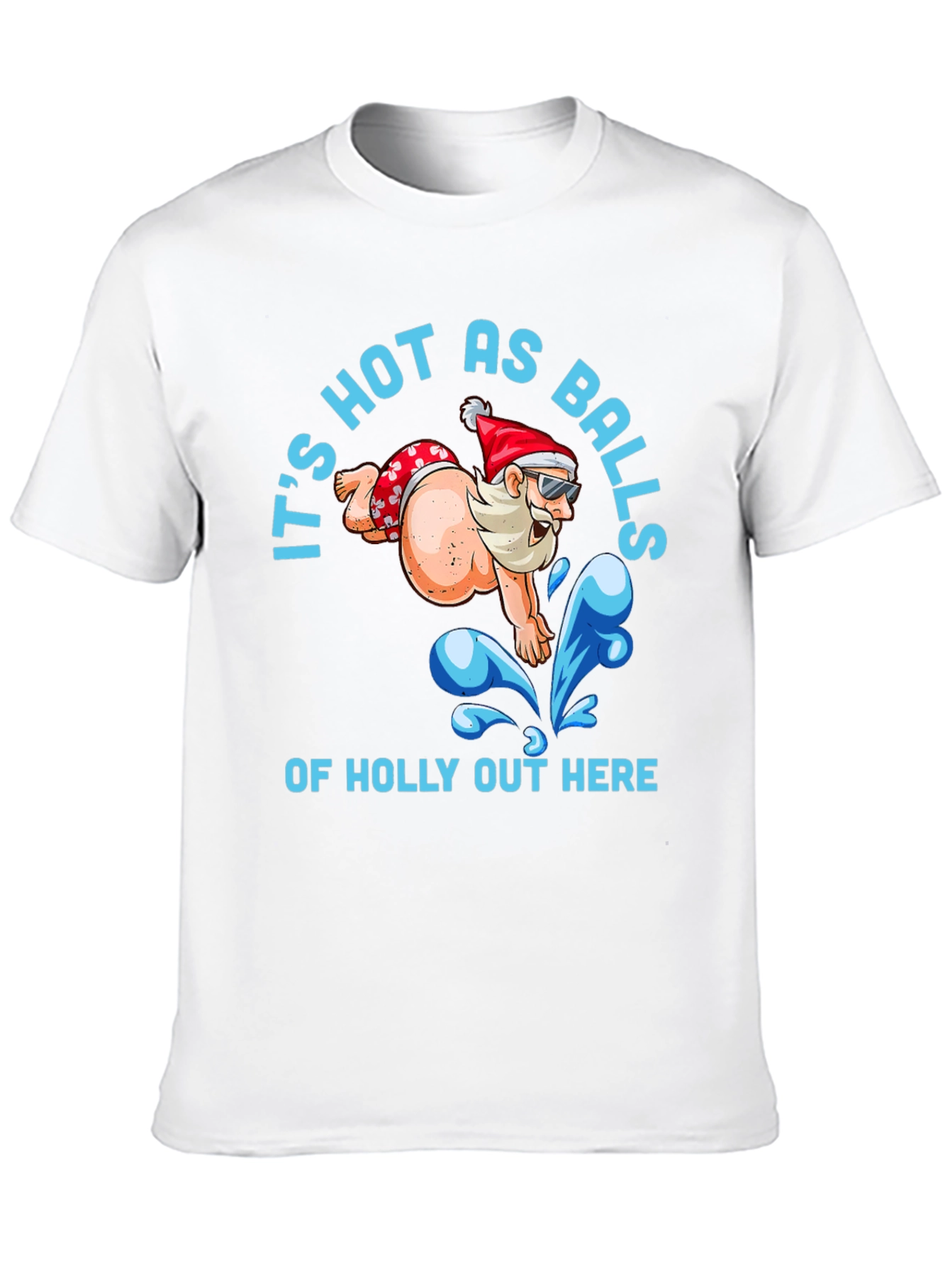 Its Hot As Balls Of Holly T-Shirt