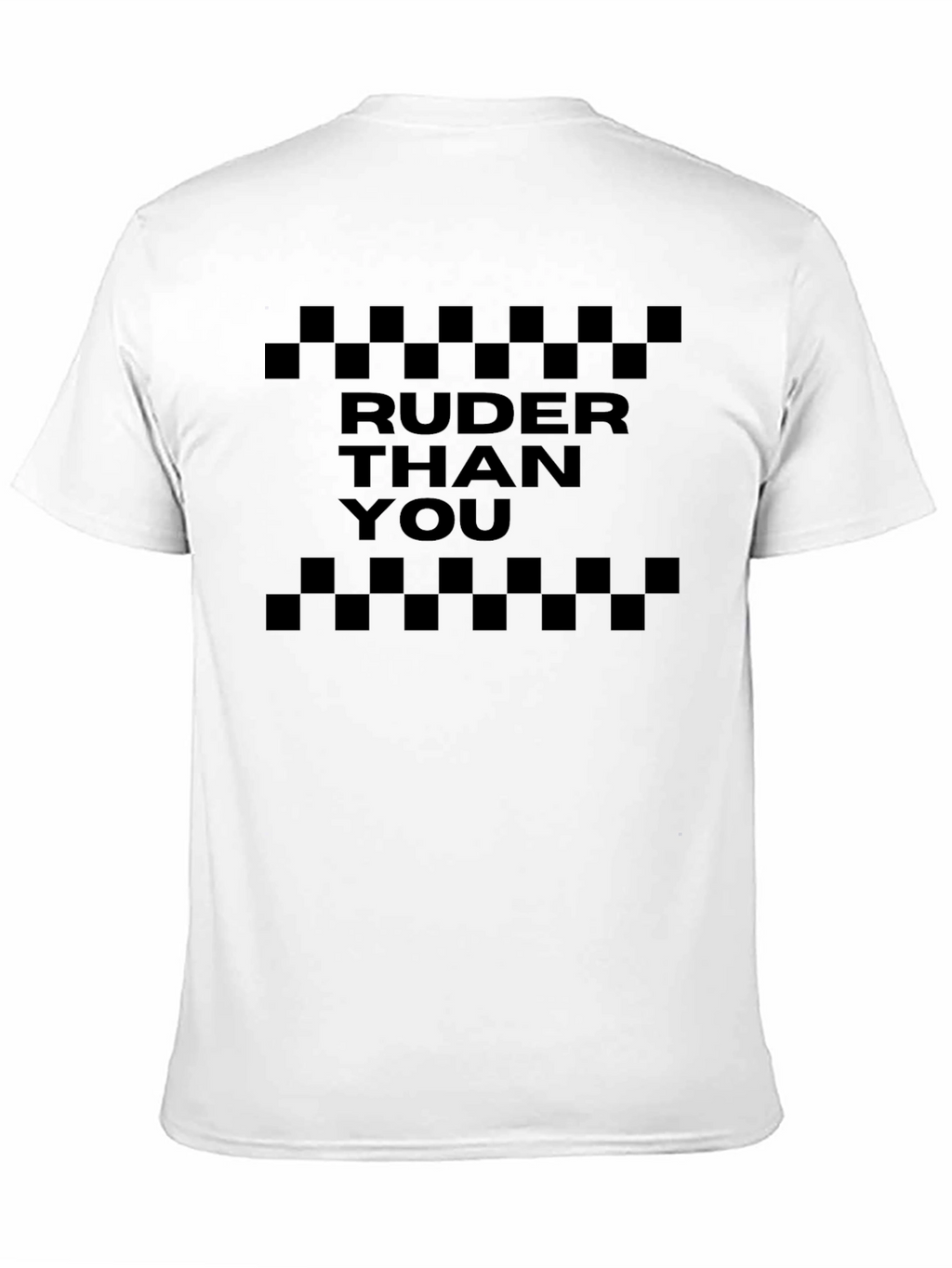 Ruder Than You Checkerboard Graphic Tee - Black
