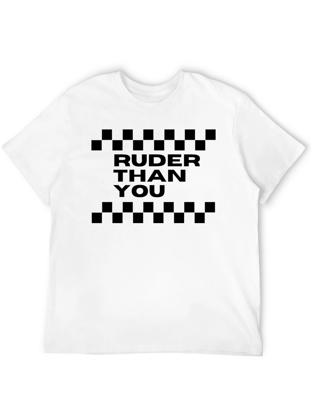 Ruder Than You Checkerboard Graphic Tee - Black